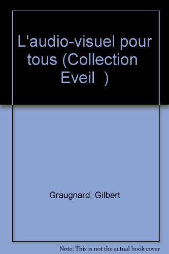 L'Audio-visuel pour tous