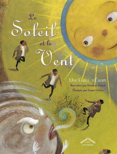 Le soleil et le vent : une fable d'Esope