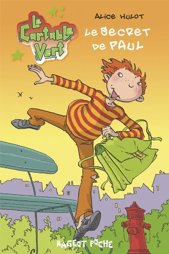 Le cartable vert. Le secret de Paul
