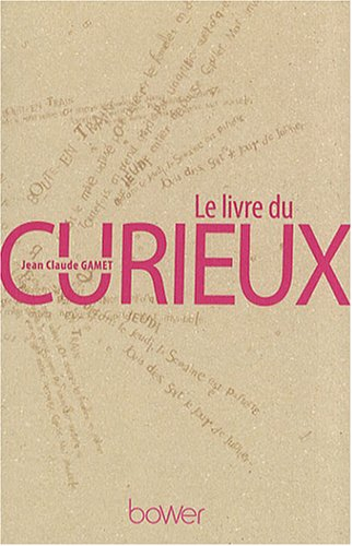 Le livre du curieux