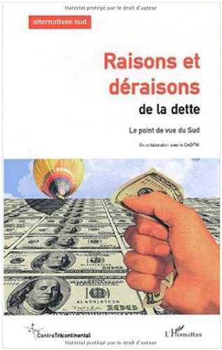 Cahiers Alternatives Sud (Les), n° 2-3. Raisons et déraisons de la dette