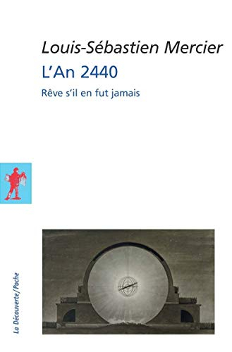 L'an 2440, un rêve s'il en fut jamais