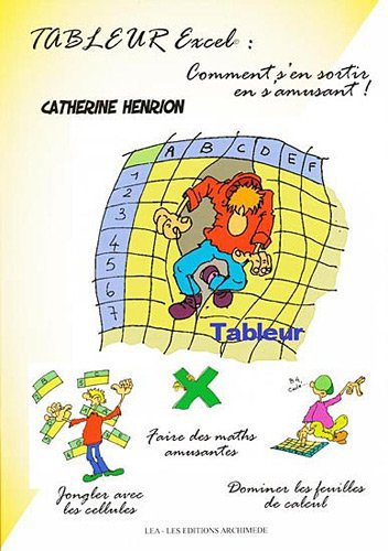 Tableur Excel : comment s'en sortir en s'amusant ?