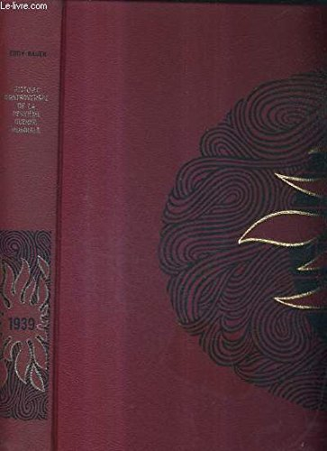 histoire controversee de la deuxieme guerre mondiale 1939-1945 - tome 1.