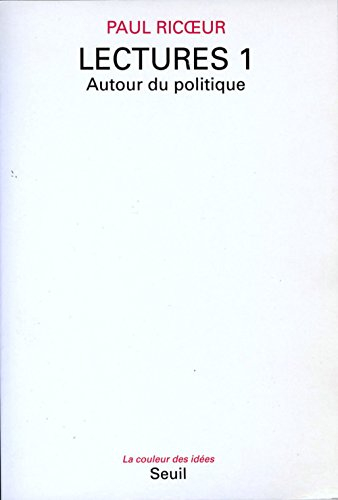Lectures. Vol. 1. Autour du politique