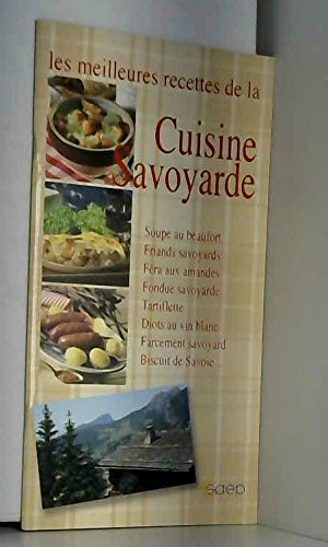 Les meilleures recettes de la cuisine savoyarde