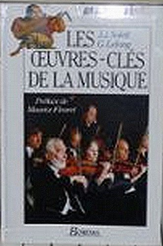 Les Oeuvres clés de la musique