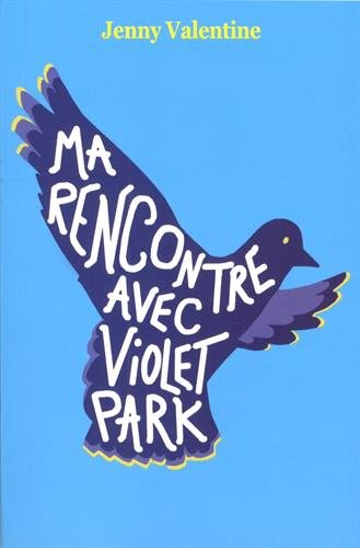 Ma rencontre avec Violet Park