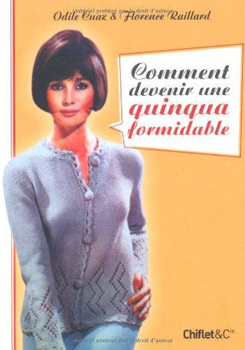 Comment devenir une quinqua formidable