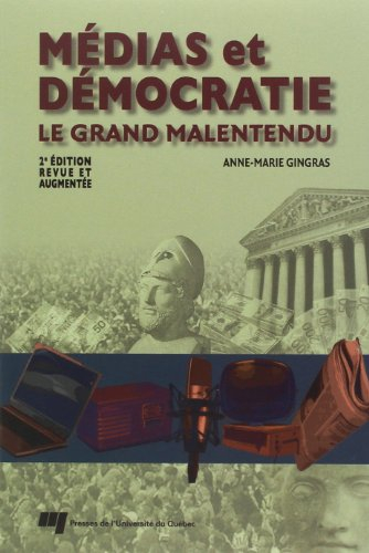 Médias et démocratie : grand malentendu