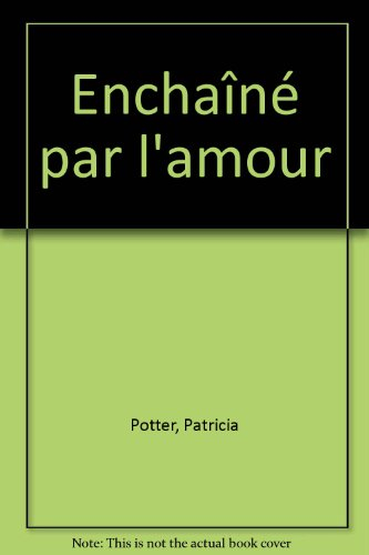 Enchaîné par l'amour
