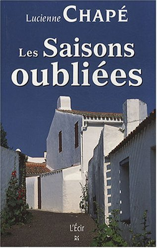 Les saisons oubliées