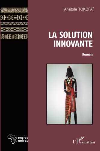 La solution innovante