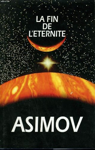 la fin de l'eternite.