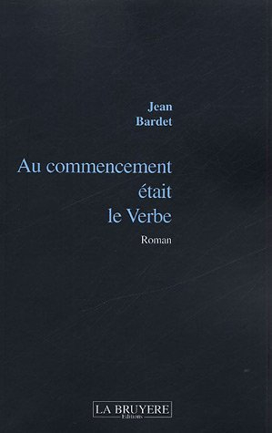 au commencement était le verbe
