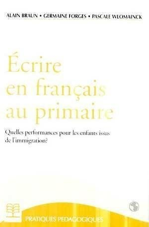 Ecrire en français au primaire : quelles performances pour les enfants issus de l'immigration ?