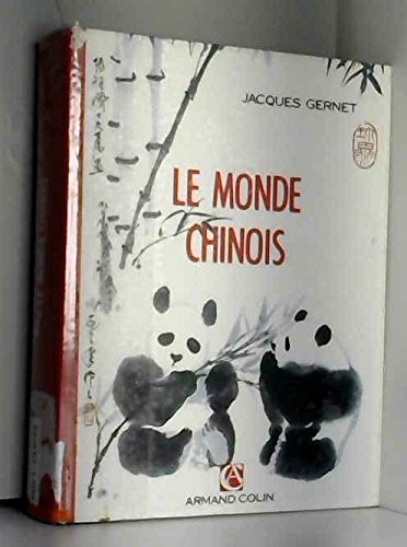 le monde chinois. 3ème édition 1990