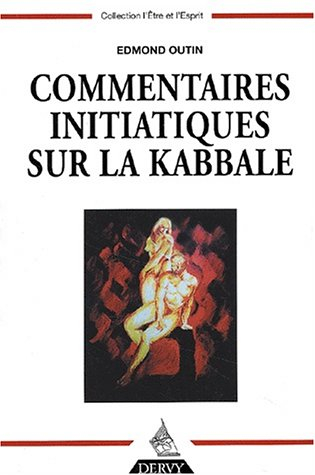 Commentaire initiatique sur la Kabbale