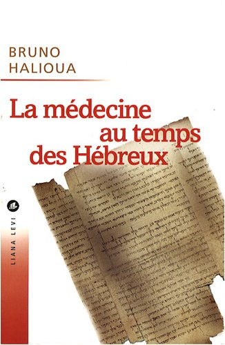 La médecine au temps des Hébreux