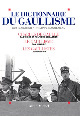 Le Dictionnaire du gaullisme