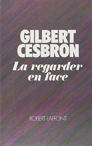 La Regarder en face