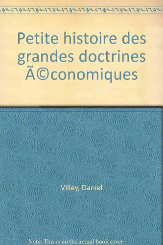 petite histoire des grandes doctrines économiques