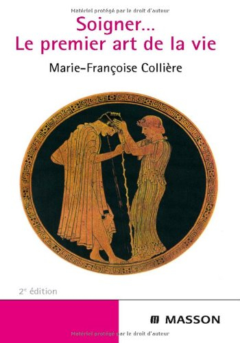 Soigner... le premier art de la vie