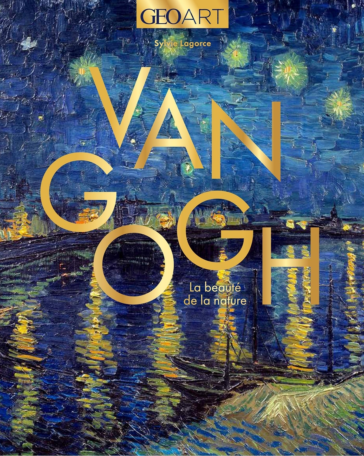 Van Gogh : la beauté de la nature