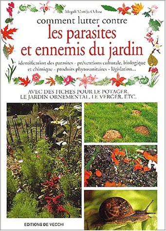 Comment lutter contre les parasites et ennemis du jardin : identification des parasites, préventions