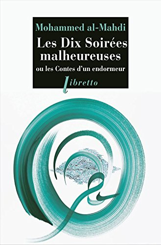 Les dix soirées malheureuses ou Contes d'un endormeur