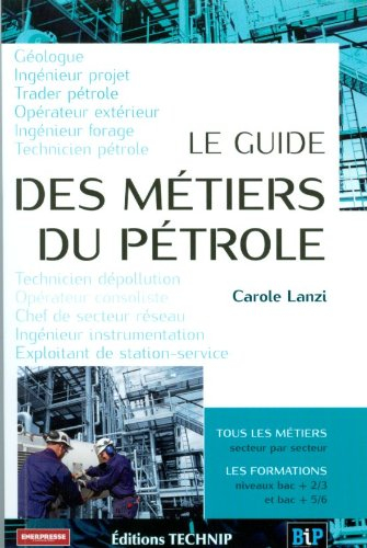 Le guide des métiers du pétrole
