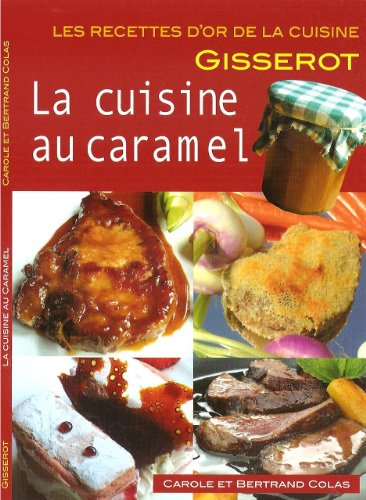 La cuisine au caramel