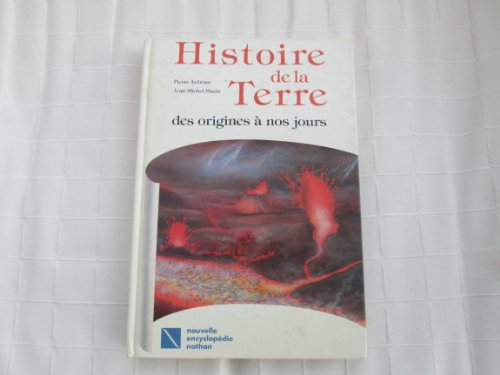 Histoire de la Terre : des origines à nos jours