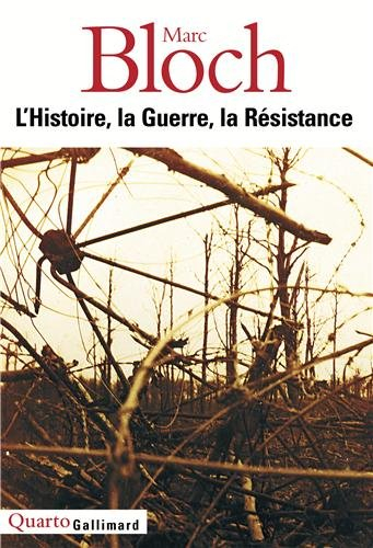 L'histoire, la guerre, la Résistance