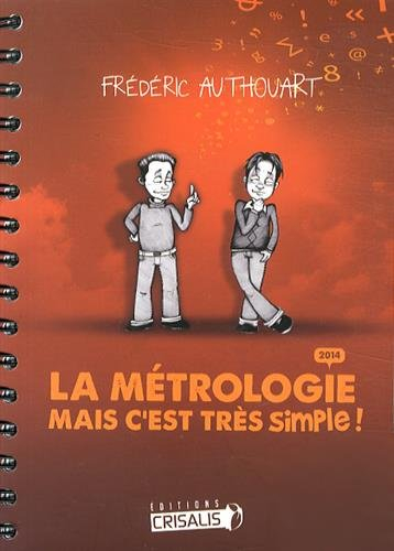 La métrologie, mais c'est très simple !