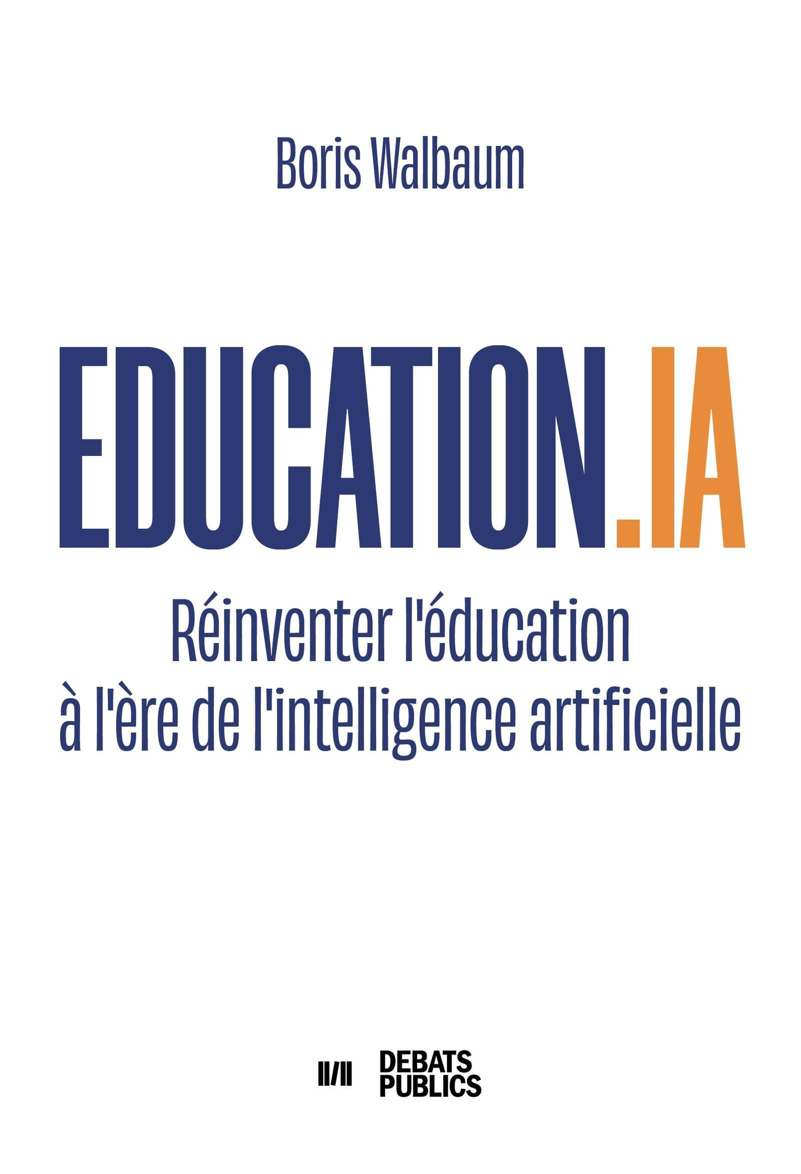 Education.IA : réinventer l'éducation à l'ère de l'intelligence artificielle