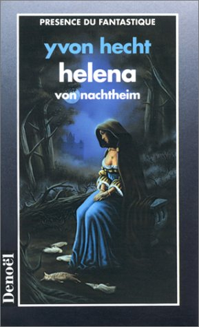 Helena von Nachtheim : un vampire amoureux au XIXe siècle