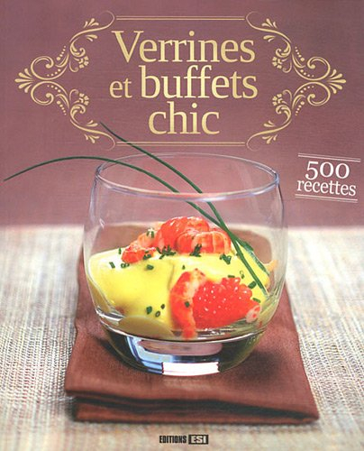 Verrines et buffets chic