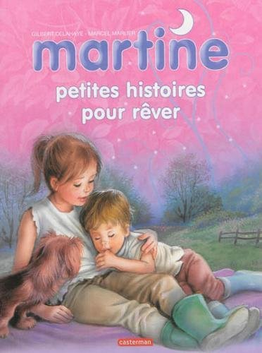 Martine : petites histoires pour rêver