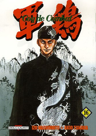 Coq de combat. Vol. 16