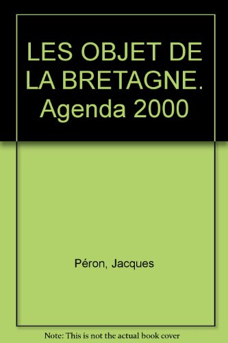 Agenda 2000, les objets de la Bretagne