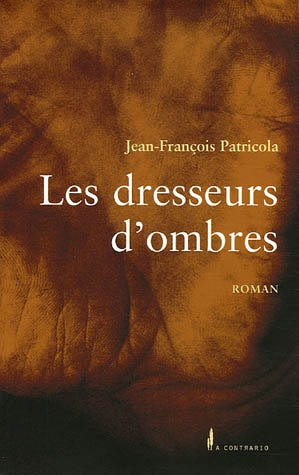 Les dresseurs d'ombre