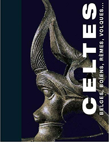 Celtes : Belges, Boïens, Rèmes, Volques... : exposition, Morlanwelz, Musée royal de Mariemont, 3 jui