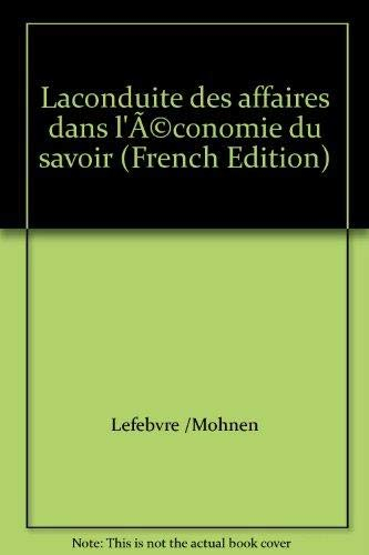 La conduite des affaires dans l'économie du savoir