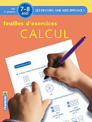 Calcul, 7-8 ans, CE1-2e primaire : feuilles d'exercices