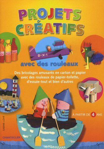 Projets créatifs avec des rouleaux : des bricolages amusants en carton et papier, avec des rouleaux 