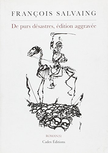De purs désastres, édition aggravée