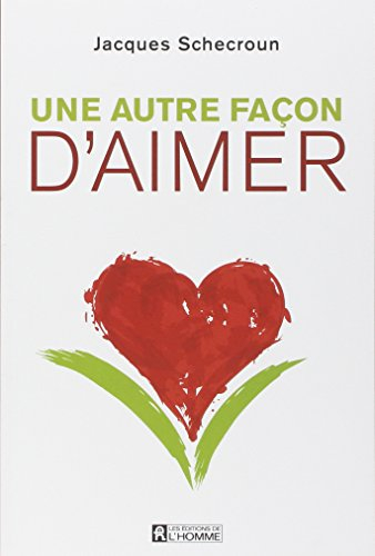 Une autre façon d'aimer