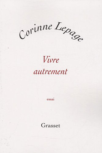 Vivre autrement : essai