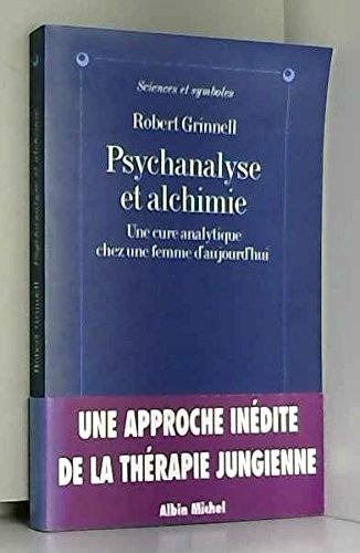 Psychanalyse et alchimie : une cure analytique chez une femme d'aujourd'hui